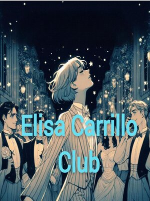 cover image of Elisa Carrillo Club